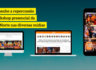 Acompanhe a repercussão do workshop presencial da região Norte nas diversas mídias