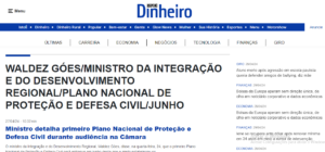 WALDEZ GÓES/MINISTRO DA INTEGRAÇÃO E DO DESENVOLVIMENTO REGIONAL/PLANO NACIONAL DE PROTEÇÃO E DEFESA CIVIL/JUNHO