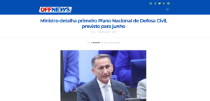 Ministro detalha primeiro Plano Nacional de Defesa Civil, previsto para junho